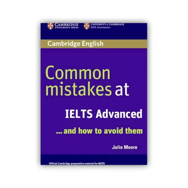 Advanced Common Mistakes at IELTS